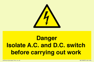 DANGER Isolate A.C. and D.C. switch before carrying out work
